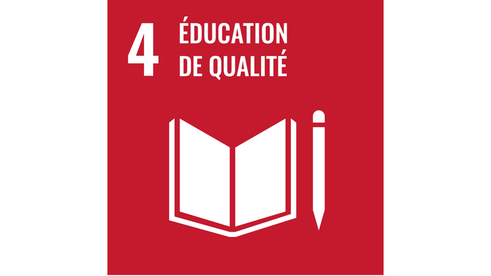Objectif 4 des Nations unies « Education de qualité » Objectif 4 des Nations unies « Education de qualité »